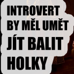 Obrázek epizody Oslovit skupinku více žen je lepší než Tinder #tinder #vztahy