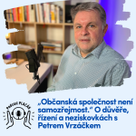 Obrázek epizody „Občanská společnost není samozřejmost.“ o důvěře, řízení a neziskovkách s Petrem Vrzáčkem (30.díl)