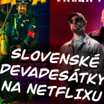 Obrázek epizody SLOVENSKÉ 90TKY NA NETFLIXU!!!