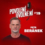 Obrázek epizody Povolené uvolnění #19 | Petr Beránek