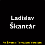 Obrázek epizody Po Živote s Tomášom Verešom #122 - Ladislav Škantár