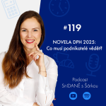 Obrázek epizody 119: Novela DPH 2025: Co musí podnikatelé vědět?