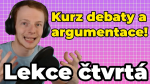 Obrázek epizody Jak se ZLEPŠIT v Prezentaci a Stylu během DEBATOVÁNÍ (#004 Kurz Argumentace)