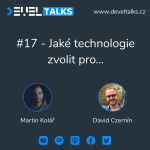 Obrázek epizody #17 - Jaké technologie zvolit pro…