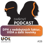 Obrázek epizody #25 DPH z nedobytných faktur, VIDA a další novinky