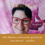 Obrázek epizody Díky klinické smrti začala opravdu žít - Jana Simerii, Andělka