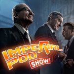 Obrázek epizody THE IRISHMAN a BLACK WIDOW TRAILER | Imperial Pod Show #22