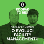 Obrázek epizody Václav Lom z M2C o facility managementu: Jak budova ukočíruje moderní technologie?