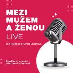 Obrázek epizody Podcast Mezi mužem a ženou #6