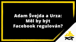 Obrázek epizody Adam Švejda a Urza o regulacích Facebooku