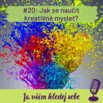 Obrázek epizody #20 Jak se naučit kreativně myslet?