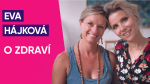 Obrázek epizody #4: Eva Hájková o zdraví