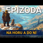 Obrázek epizody Na horu a do ní | Kampaň 3 - Na tahu | Epizoda 7