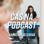 Obrázek epizody #27 Karolína Velebová - S atlety je hodně práce, ale dělám to ráda | ČAS NA PODCAST