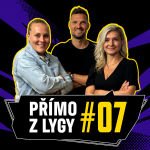 Obrázek epizody PŘÍMO Z LYGY! #07 - ČESKÉ TÝMY ZAŽILY PARÁDNÍ EVROPSKÝ VEČER!