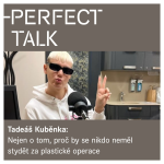 Obrázek epizody Tadeáš Kuběnka: „Za plastické operace by se nikdo neměl stydět."