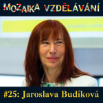 Obrázek epizody #25: S Jaroslavou Budíkovou o školní zralosti a připravenosti