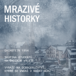 Obrázek epizody Dachstein 1954 (1/3) - Školní výlet, který se změnil v noční můru