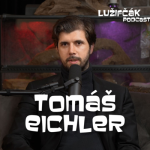 Obrázek epizody Lužifčák #154 Tomáš Eichler