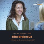 Obrázek epizody Dita Brabcová – Festival s Láskou k Sobě: Těšíme se na vás na zámku v Korozlukách