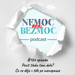 Obrázek epizody Pocit tlaku tam dole? Co se děje v těle po menopauze