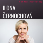 Obrázek epizody #podcastysadvokaty 02 - Ilona Černochová, realitniadvokati.cz