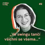Obrázek epizody #2 | Jana Měchurová o svobodě v tanci od folkloru ke swingu
