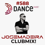 Obrázek epizody Jose Madeira ft. Ivan M Sax - Live! @ CLUBMIX #588, Dance Radio (89.0  a 102.9 FM)
