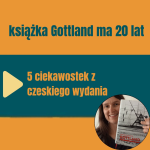 Obrázek epizody 188: Książka Gottland ma 20 lat