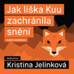 Obrázek epizody Jak liška Kuu zachránila snění / čte Kristina Jelínková