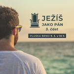 Obrázek epizody Ježíš jako Pán: 3. část