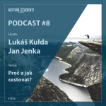 Obrázek epizody Podcast #8 – Lukáš Kulda & Jan Jenka – Proč a jak cestovat?