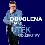 Obrázek epizody Žijte tak, abyste si od života nemuseli brát dovolenou