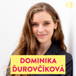 Obrázek epizody #3 Dominika Ďurovčíková: Podstata vesmíru, zkoumání černých děr, hledání životního balancu