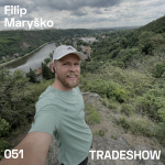 Obrázek epizody TRADESHOW podcast 051: Filip Maryško