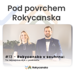 Obrázek epizody Rokycansko v souhrnu: To nejzajímavější z podcastu
