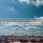 Obrázek epizody Můj synu, můj synu Abšalóme - Bohuslav Wojnar (6.2.2022)