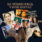 Obrázek epizody #5 Na Větrné hůrce: V bouři adaptací