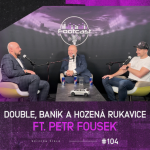 Obrázek epizody FOOTCAST #104 | Double, Baník a hozená rukavice ft. Petr Fousek