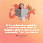 Obrázek epizody Episoda 14: Knihomolská skoropohádka o velkolepé show, při níž se Anežka Motýlová stane součástí napínavého čtiva pana Westa