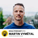 Obrázek epizody 113: Martin Vymětal: Tepláky jsou demokratický oblečení