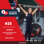 Obrázek epizody Za oponou sportu #25 - Adéla Rybová - Vzpírání - "Svoje tělo musím mít pod kontrolou"