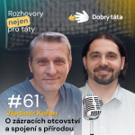 Obrázek epizody #61 Vladimír Kořen O zázracích otcovství a spojení s přírodou