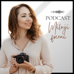 Obrázek epizody #29 Hana Stehlíková: 300 vánočních focení během podzimu? Jde to! Jak se uživit focením