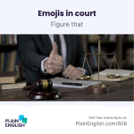 Obrázek epizody Courts grapple with how to interpret emojis | Learn English expression 'figure that'