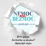 Obrázek epizody Antibiotika na dovolené? Nejčastější chyba