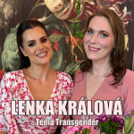 Obrázek epizody 23. Lenka Králová - Téma Transgender
