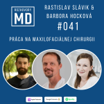 Obrázek epizody #041 Rastislav Slávik & Barbora Hocková - Práca na maxilofaciálnej chirurgii