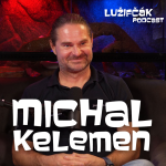 Obrázek epizody Lužifčák S2E28 Michal Kelemen - Na vode platí väčší má vždy prednosť