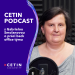 Obrázek epizody CETIN podcast – s Gabrielou Smolanovou o práci back office týmu